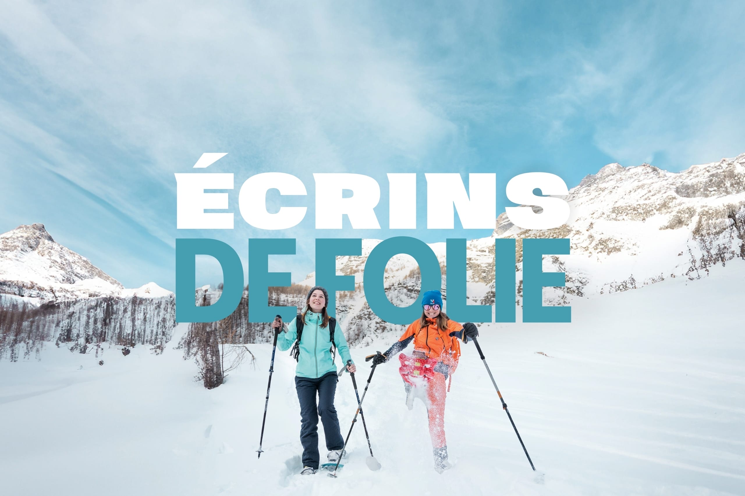 Écrins de Folie  : Trek en randonnée raquettes au cœur du massif des Écrins